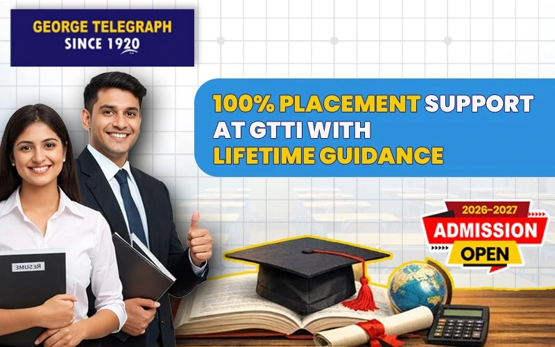 100% Placement Support at GTTI  in Kolkata